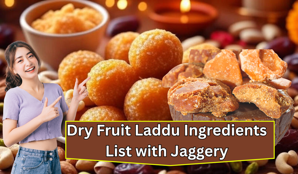 Dry Fruit Laddu Ingredients List with Jaggery